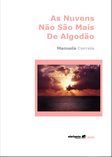 As núvens não são de Algodão de Manuela Correia